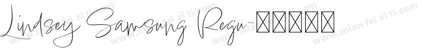 Lindsey Samsung Regu字体转换